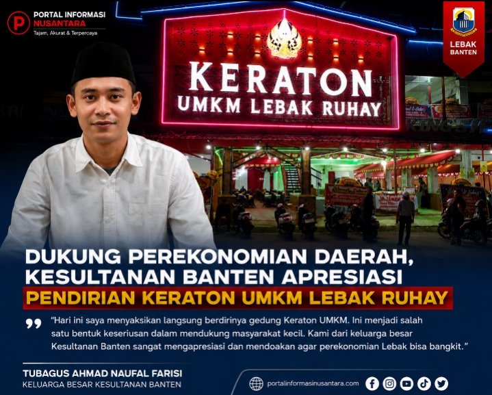 Dukung Perekonomian Daerah, Kesultanan Banten Apresiasi Pendirian Keraton UMKM Lebak Ruhay 1 Screenshot 2026 08 21 00 54 46 49 96b26121e545231a3c569311a54cda96