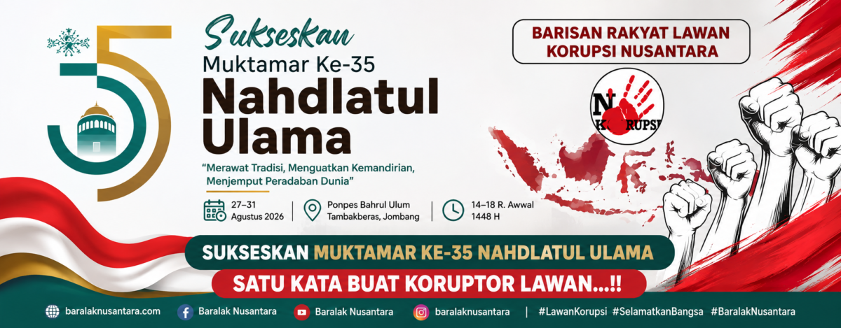 Sukseskan Muktamar Ke-35 Nahdlatul Ulama - Baralak Nusantara